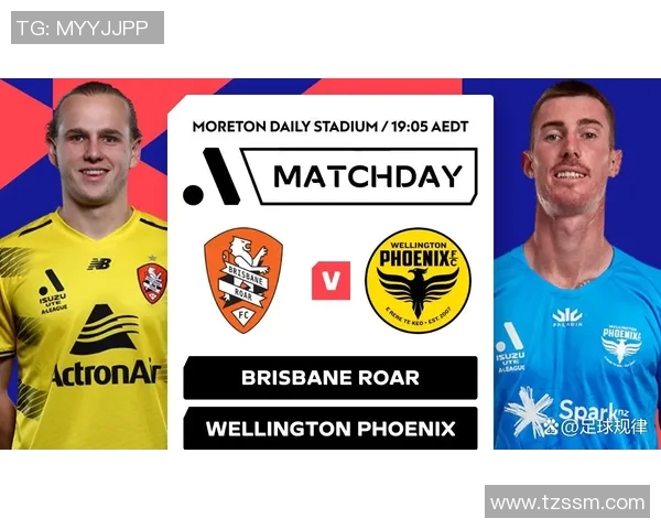 惠灵顿凤凰迎战布里斯班狮吼期待精彩对决与激烈碰撞